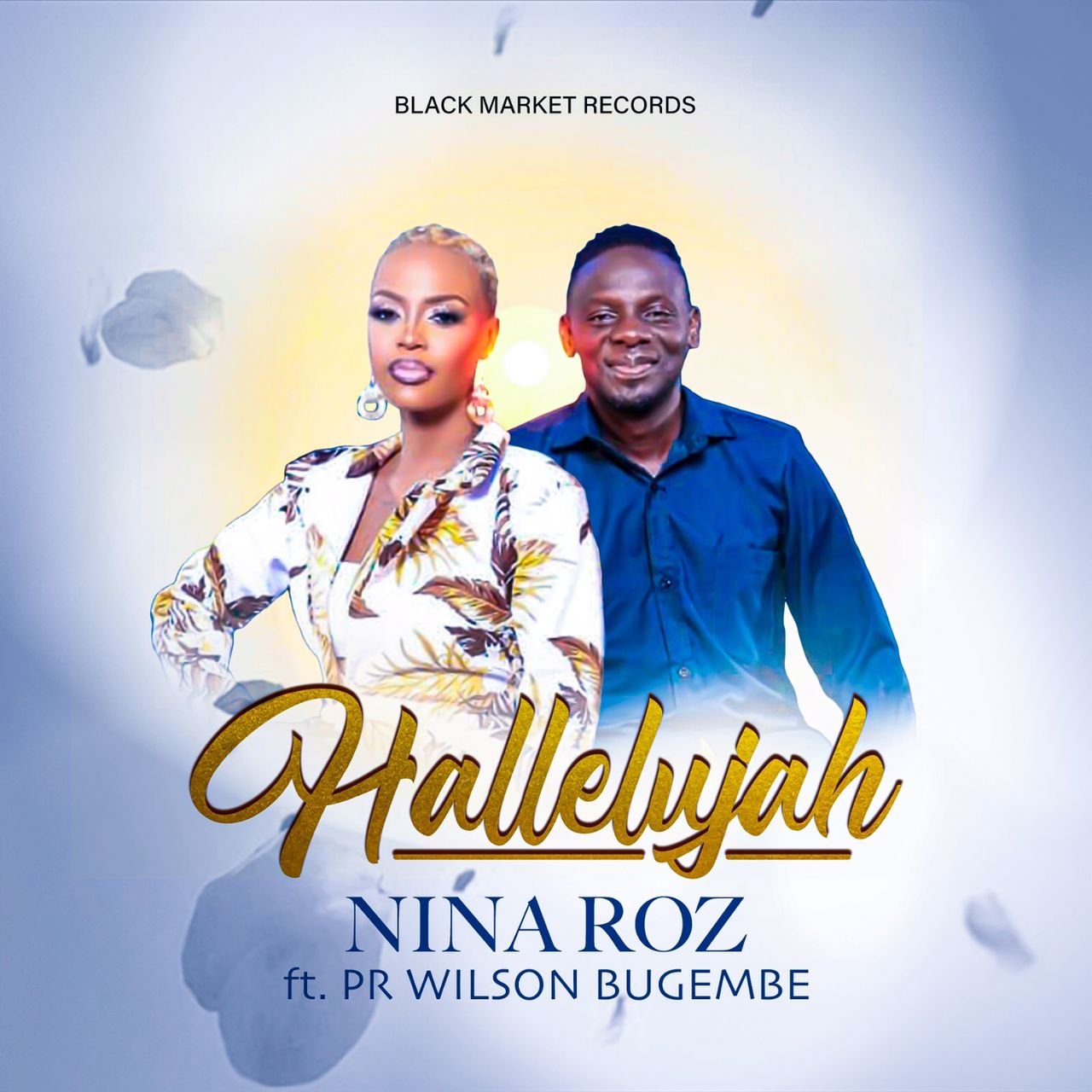 Nina Roz ft.Pastor Wilson Bugembe,